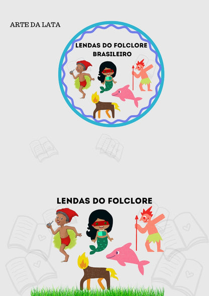 LENDAS DO FOLCLORE BRASILEIRO + HISTÓRIA NA LATA