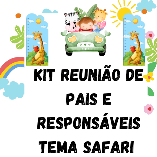 kit reunião de pais e responsáveis safari