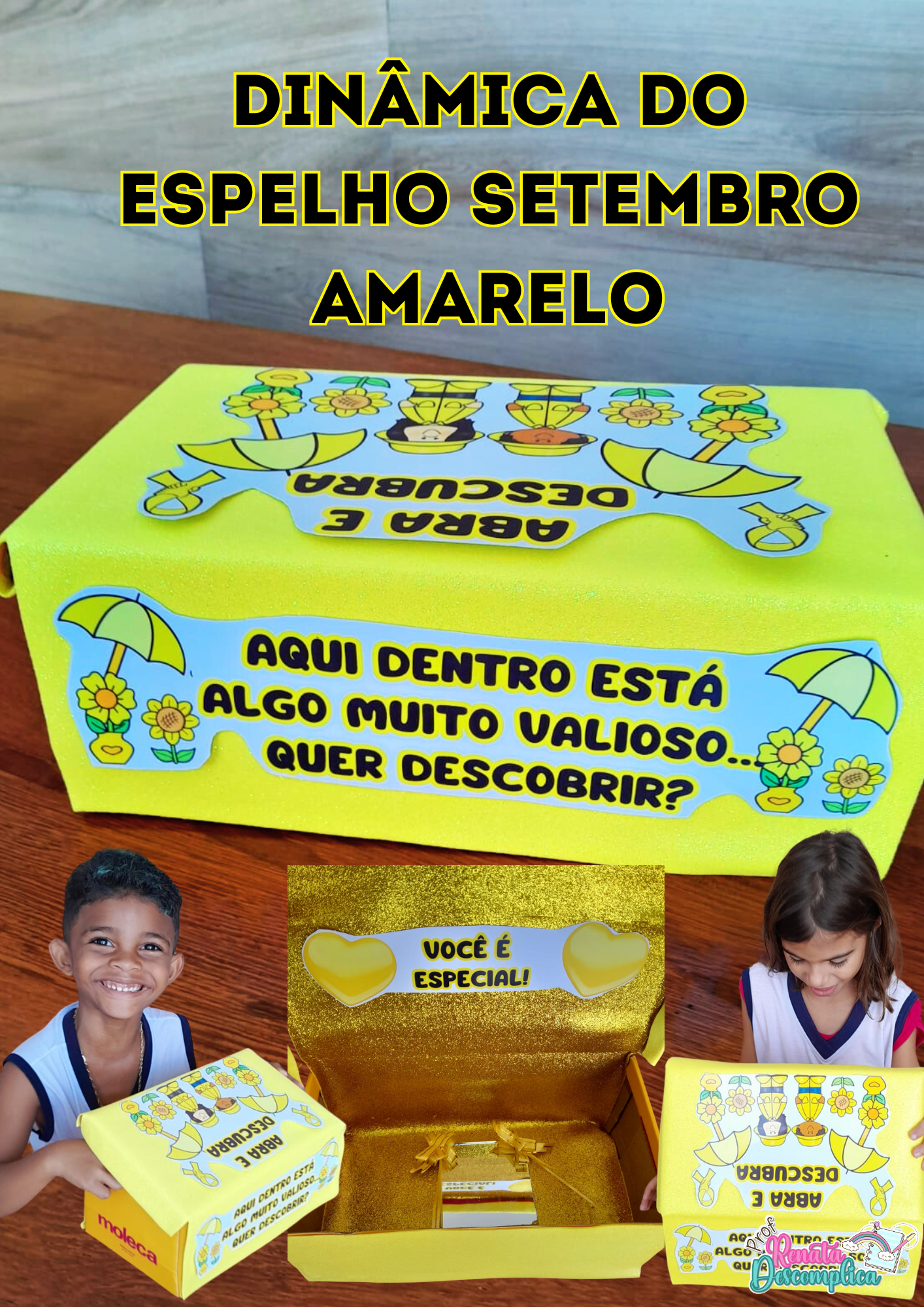 Dinâmica do Espelho - Setembro Amarelo