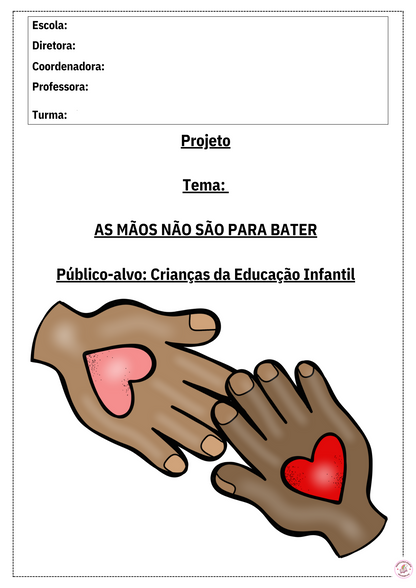 PROJETO AS MÃOS NÃO SÃO PARA BATER