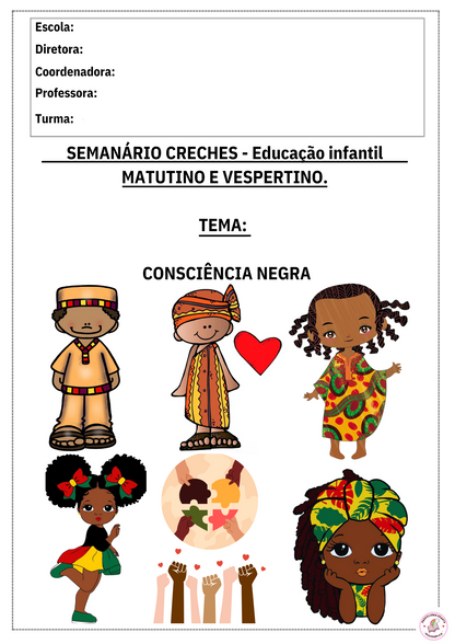 Projeto: Consciência Negra Educação Infantil