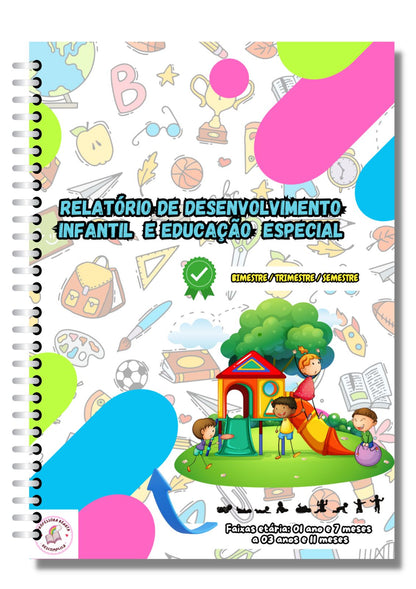 RELATÓRIO DE DESENVOLVIMENTO- EDUCAÇÃO INFANTIL E ESPECIAL