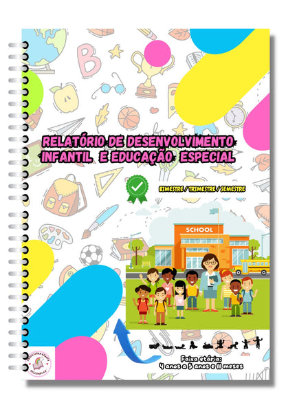 RELATÓRIO DE DESENVOLVIMENTO- EDUCAÇÃO INFANTIL E ESPECIAL