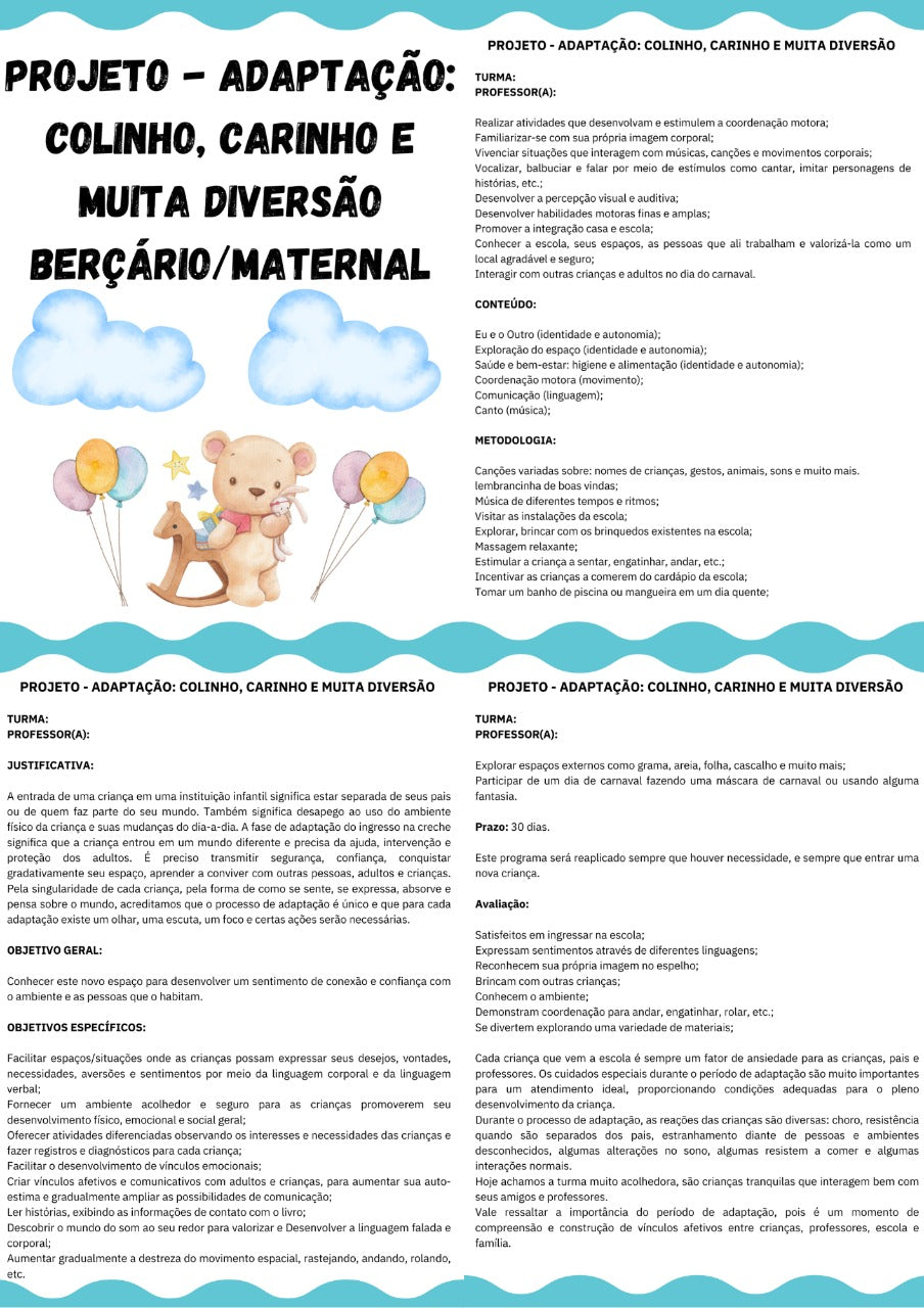 Plano de aula: ACOLHIMENTO DURANTE A ADAPTAÇÃO e PROJETO - ADAPTAÇÃO: COLINHO, CARINHO E MUITA DIVERSÃO