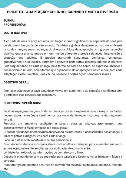 Plano de aula: ACOLHIMENTO DURANTE A ADAPTAÇÃO e PROJETO - ADAPTAÇÃO: COLINHO, CARINHO E MUITA DIVERSÃO