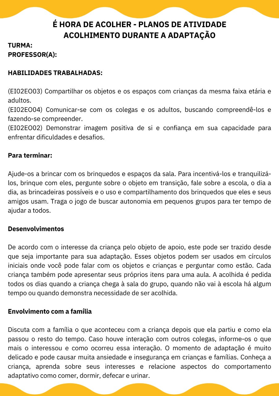 Plano de aula: ACOLHIMENTO DURANTE A ADAPTAÇÃO e PROJETO - ADAPTAÇÃO: COLINHO, CARINHO E MUITA DIVERSÃO