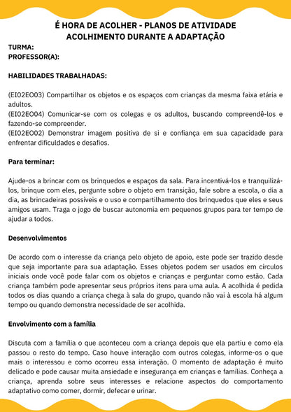 Plano de aula: ACOLHIMENTO DURANTE A ADAPTAÇÃO e PROJETO - ADAPTAÇÃO: COLINHO, CARINHO E MUITA DIVERSÃO