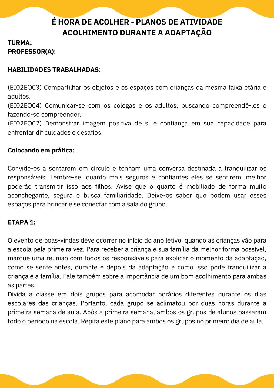 Plano de aula: ACOLHIMENTO DURANTE A ADAPTAÇÃO e PROJETO - ADAPTAÇÃO: COLINHO, CARINHO E MUITA DIVERSÃO