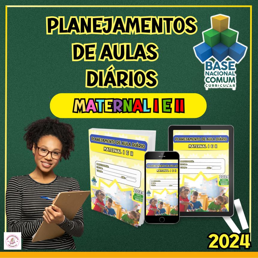 Planejamento diário Anual 2024- Maternal I e II