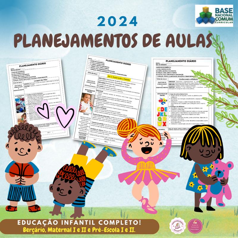 Planejamento Diário Anual 2024  Educação Infantil