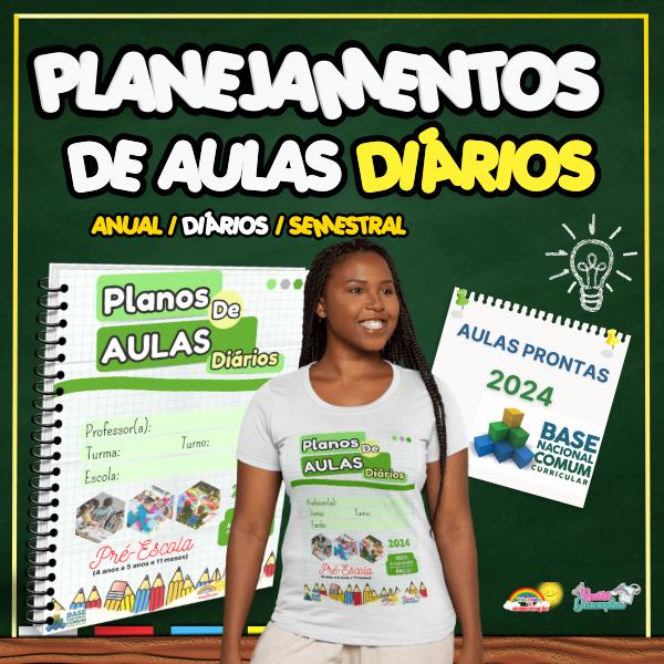 PLANEJAMENTOS DE AULAS DIÁRIOS PRÉ-ESCOLA I E II NOVOS