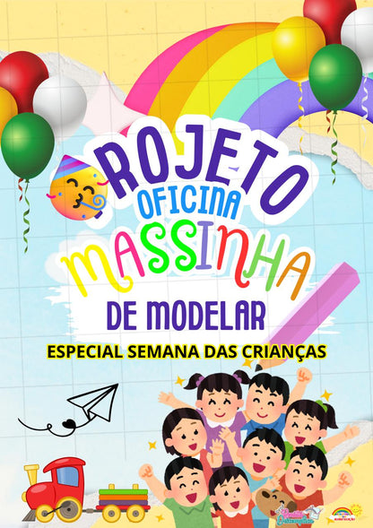 Projeto Oficina de Massinha Especial - Dia das Crianças