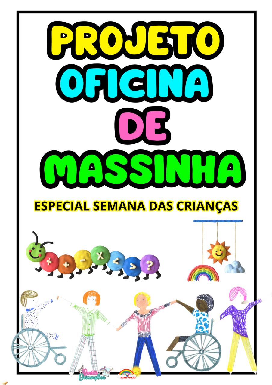 Projeto Oficina de Massinha Especial - Dia das Crianças