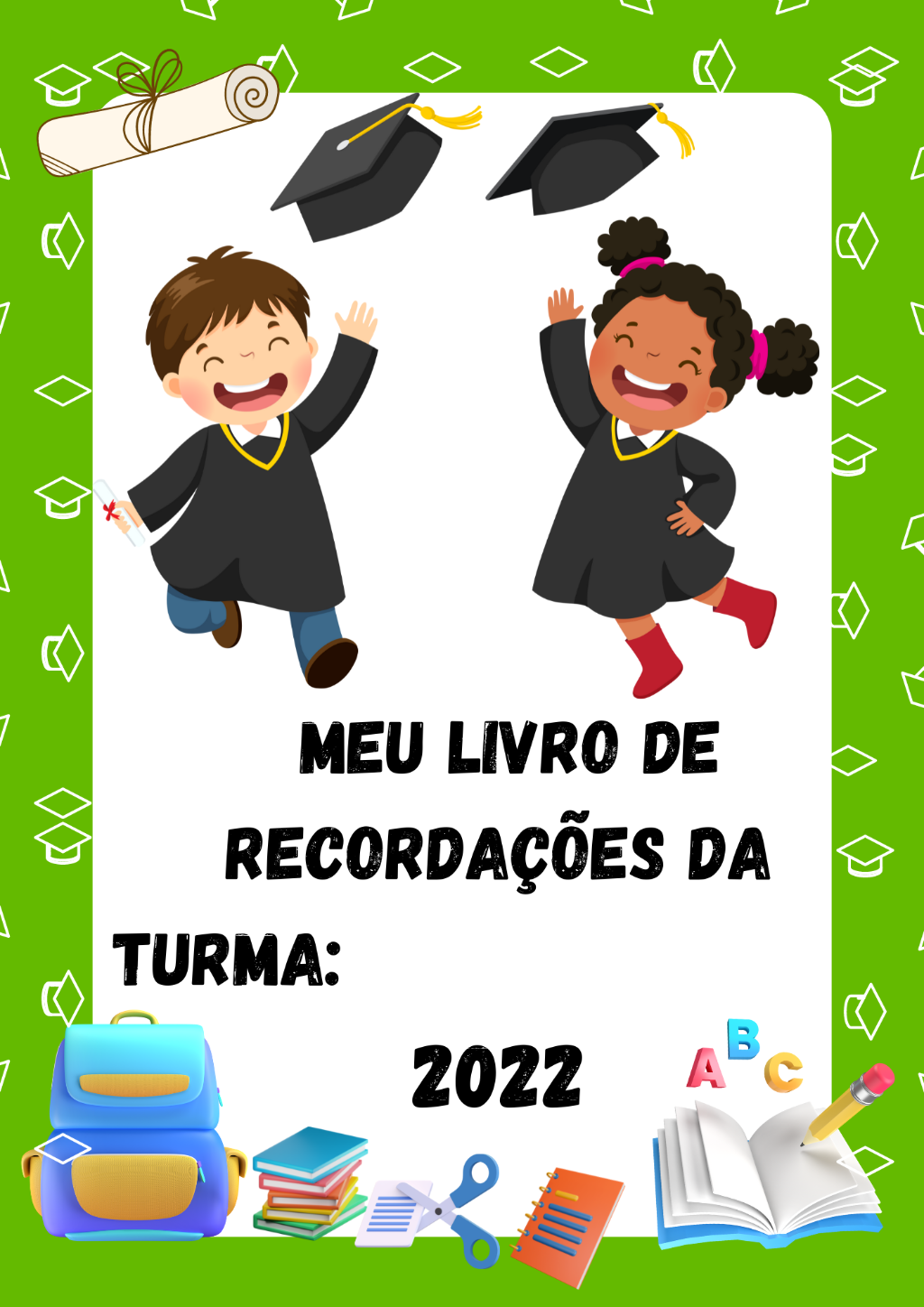 MEU LIVRO DE RECORDAÇÕES DA TURMA 2023 EDITÁVEL- Atividade de Fim de Ano!