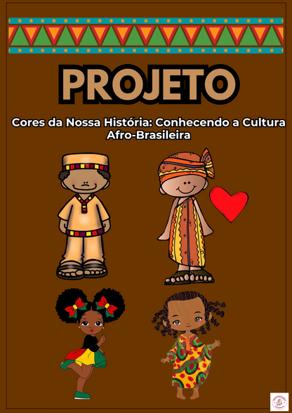 Projeto: Consciência Negra Educação Infantil